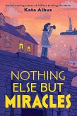Nothing Else But Miracles (eBook, ePUB)