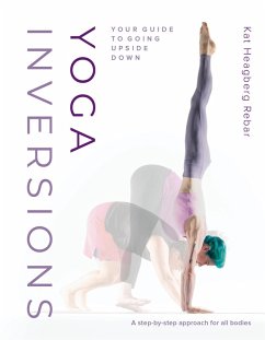Yoga Inversions (eBook, ePUB) - Heagberg Rebar, Kat