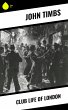 Club Life of London (eBook, ePUB) - Bild 1