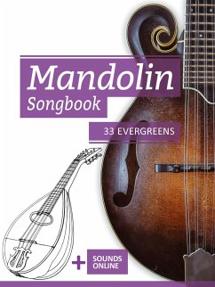 Mandolin Songbook - 33 Evergreens (eBook, ePUB) - Boegl, Reynhard; Schipp, Bettina