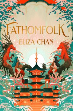 Fathomfolk (eBook, ePUB) - Chan, Eliza