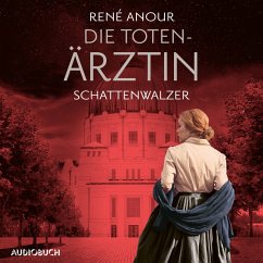 Die Totenärztin: Schattenwalzer (MP3-Download) - Anour, René