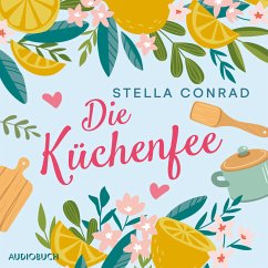 Die Küchenfee (Lillis Traumrestaurant 1) (MP3-Download) - Conrad, Stella