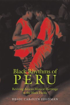 Black Rhythms of Peru (eBook, ePUB) - Feldman, Heidi