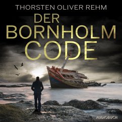 Der Bornholm-Code (MP3-Download) - Rehm, Thorsten Oliver