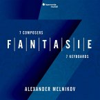 Fantasie: 7 Composers-7 Keyboards