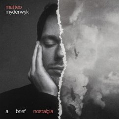 A Brief Nostalgia - Myderwyk,Matteo