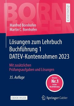 Lösungen zum Lehrbuch Buchführung 1 DATEV-Kontenrahmen 2023 - Bornhofen, Manfred;Bornhofen, Martin C.