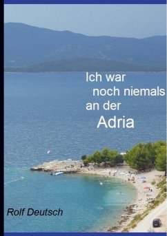 Ich war noch niemals an der Adria - Deutsch, Rolf