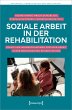 Soziale Arbeit in der Rehabilitation - Bild 1