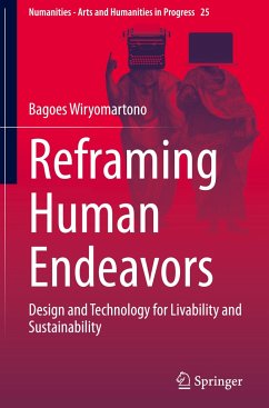 Reframing Human Endeavors - Wiryomartono, Bagoes