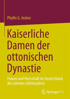 Kaiserliche Damen der ottonischen Dynastie - Jestice, Phyllis G.