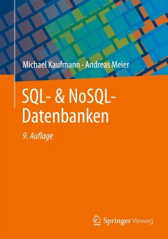 SQL- & NoSQL-Datenbanken - Kaufmann, Michael;Meier, Andreas