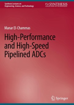 High-Performance and High-Speed Pipelined ADCs - El-Chammas, Manar