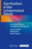 Voice Prosthesis in Total Laryngectomized Patients