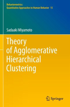 Theory of Agglomerative Hierarchical Clustering - Miyamoto, Sadaaki