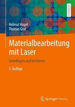Materialbearbeitung mit Laser - Hügel, Helmut;Graf, Thomas