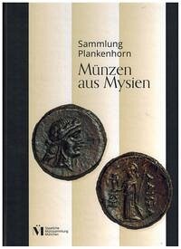Sammlung Plankenhorn. Münzen aus Mysien - Plankenhorn, Gerhard; Stauber, Josef