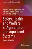 Safety, Health and Welfare in Agriculture and Agro-food Systems