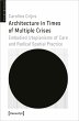 Architecture in Times of Multiple Crises - Bild 1