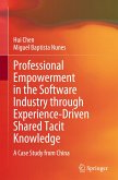 Professional Empowerment in the Software Industry through Experience-Driven Shared Tacit Knowledge