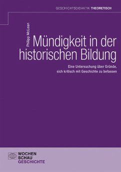 Mündigkeit in der historischen Bildung - McLean, Philipp