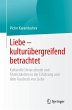 Liebe - kulturübergreifend betrachtet - Bild 1