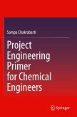 Project Engineering Primer for Chemical Engineers