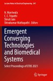 Emergent Converging Technologies and Biomedical Systems