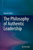 The Philosophy of Authentic Leadership