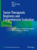 Tumor Therapeutic Regimens and Comprehensive Evaluation