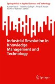 Industrial Revolution in Knowledge Management and Technology