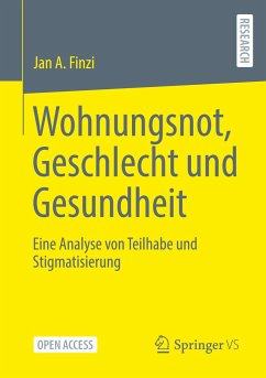 Wohnungsnot, Geschlecht und Gesundheit - Finzi, Jan A.