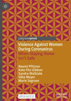 Violence Against Women During Coronavirus - Pfitzner, Naomi;Fitz-Gibbon, Kate;Walklate, Sandra