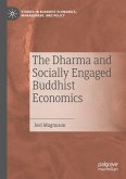 The Dharma and Socially Engaged Buddhist Economics