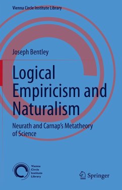 Logical Empiricism and Naturalism - Bentley, Joseph