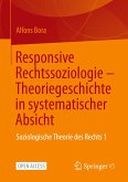 Responsive Rechtssoziologie ¿ Theoriegeschichte in systematischer Absicht