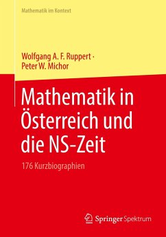 Mathematik in Österreich und die NS-Zeit - Ruppert, Wolfgang A. F.;Michor, Peter W.