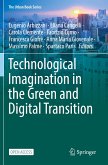 Technological Imagination in the Green and Digital Transition