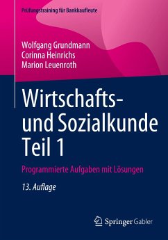 Wirtschafts- und Sozialkunde Teil 1 - Grundmann, Wolfgang;Heinrichs, Corinna;Leuenroth, Marion