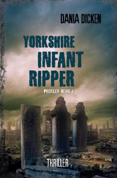 Yorkshire Infant Ripper - Dicken, Dania