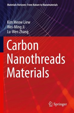 Carbon Nanothreads Materials - Liew, Kim Meow;Ji, Wei-Ming;Zhang, Lu-Wen