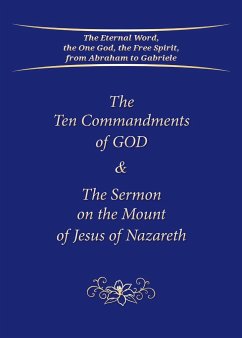 The Ten Commandments of GOD & The Sermon on the Mount of Jesus of Nazareth - Gabriele