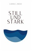 Still und stark (eBook, ePUB)