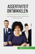 Assertiviteit ontwikkelen (eBook, ePUB) - Bild 1