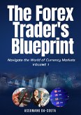 The Forex Trader's Blueprint (eBook, ePUB)