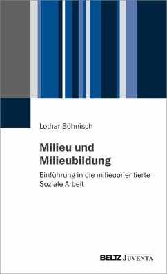 Milieu und Milieubildung (eBook, PDF) - Böhnisch, Lothar