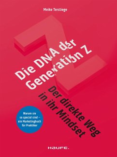 Die DNA der Generation Z - der direkte Weg in ihr Mindset (eBook, PDF) - Terstiege, Meike