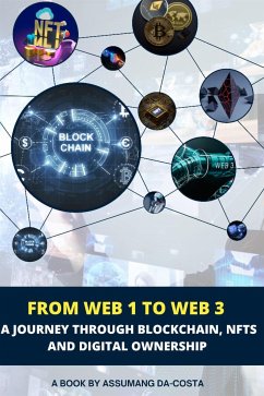 From Web 1 to Web 3 (eBook, ePUB) - Assumang, Da-Costa