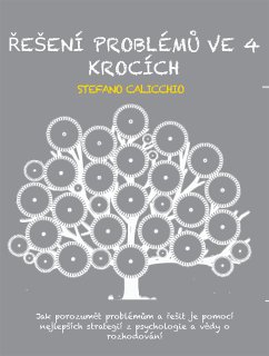 Řešení problémů ve 4 krocích (eBook, ePUB) - Calicchio, Stefano